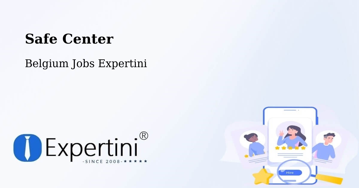 Safety Center – Lommel - Belgium Jobs Expertini